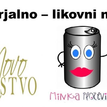 Ustvarjalno – likovni natečaj Novo  rojstvo – Minka Pločevinka